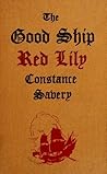 The Good Ship "Red Lily"