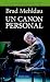 Un canon personal