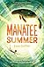 Manatee Summer