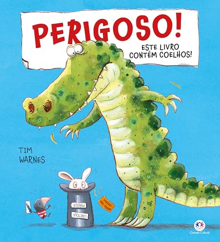 Perigoso! Este livro contém coelhos! (Portuguese Edition)