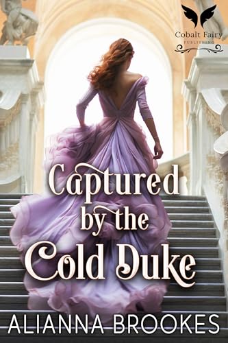 Captured by the Cold Duke (The Wallflower Pact #2)