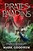 Pirates & Paladins by Mark Goodrum