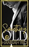 Something Old (Revenge Brides: The Vece Familia, #2) Something Old (Revenge Brides: The Vece Familia, #2)
