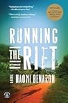 Running the Rift by Naomi Benaron Running the Rift by Naomi Benaron