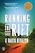 Running the Rift by Naomi Benaron Running the Rift by Naomi Benaron