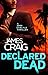 Declared Dead: A completely...