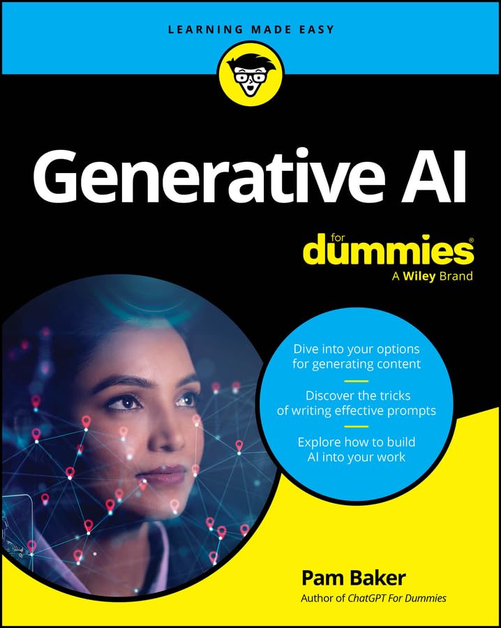 Generative AI For Dummies (Kindle Edition)