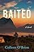 Baited by Colleen   O'Brien