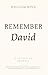 Remember David: A Levitical Journey