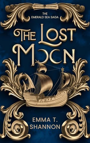The Lost Moon (The Emerald Sea Saga Book 1)