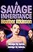 A Savage Inheritance