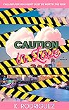 Caution in Love
