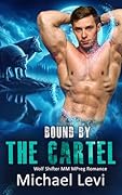 Bound by the Cartel