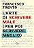 L'arte di scrivere male (pe...