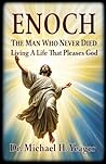 Enoch The Man Who...