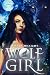 Wolf Girl by Tieste Williams Wolf Girl by Tieste Williams