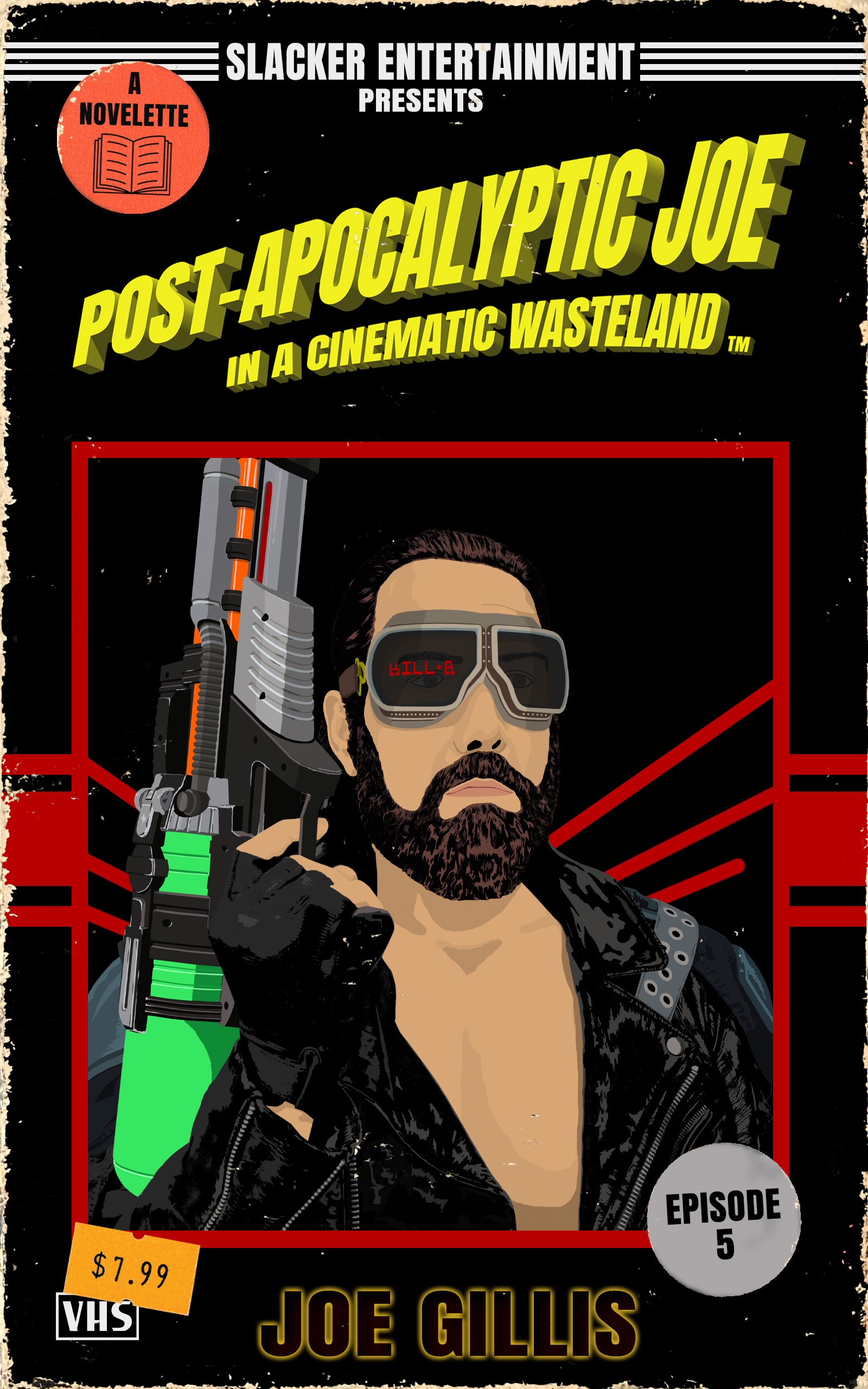 Post-Apocalyptic Joe in a Cinematic Wasteland - Episode 5: Let the Mischief Begin: A Science Fiction Quick Read