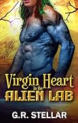 Virgin Heart in the Alien Lab