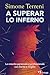 A superar lo Inferno by Simone Terreni