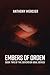 Embers of Orden by Anthony Mercier Embers of Orden by Anthony Mercier