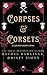 Corpses & Corsets