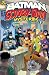 The Batman & Scooby-Doo Mys...