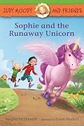 Judy Moody and Friends: Sophie and the Runaway Unicorn