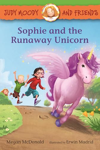 Judy Moody and Friends: Sophie and the Runaway Unicorn (Hardcover)