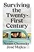 Surviving the 21st Century
