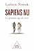 Sapiens nu by Ludovic Slimak