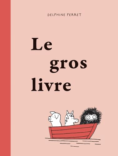Le Gros Livre (Hardcover)