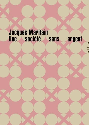 Une société sans argent (Paperback)
