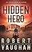 Hidden Hero: A Classic West...