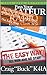 Pass Your Amateur Radio Extra Class Test: The Easy Way (EasyWayHamBooks Book 10)