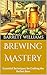 Brewing Mastery: Essential ...