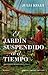 El jardín suspendido en el tiempo