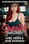 Sweeter Than Candy
