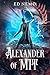 Alexander of MIT: A LitRPG ...
