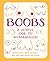 Boobs by Jennifer McCartney Boobs by Jennifer McCartney