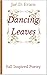 Dancing Leaves