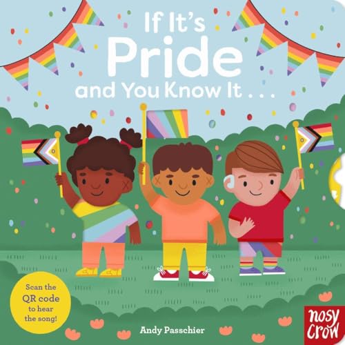If It's Pride And You Know It . . . (Board Book)