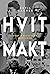 Hvit makt - USAs rasistiske historie