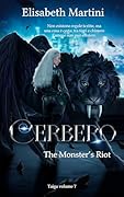 Cerbero: The Monster's Riot