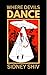 Where Devils Dance by Sidney Shiv
