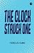 The Clock Struck One