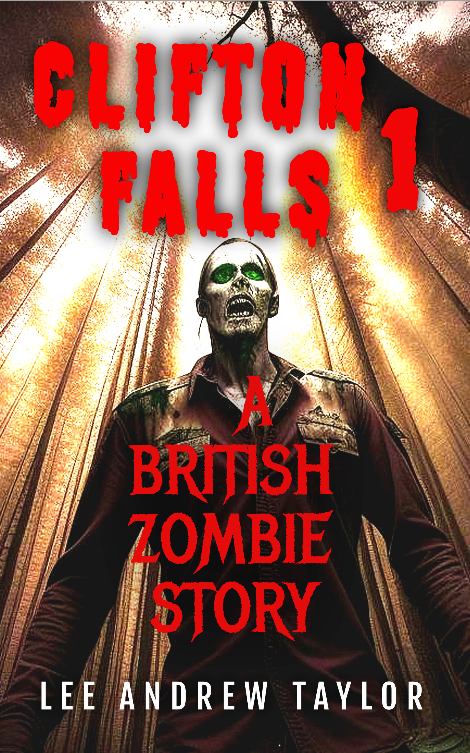 Clifton Falls (A zombie story #1)