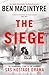 The Siege: The Remarkable Story of the Greatest SAS Hostage Drama