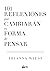 101 reflexiones que cambiarán tu forma de pensar