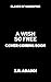 A Wish So Free (Desert of W...