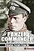 Panzer Commander: Memorias del coronel Hans von Luck